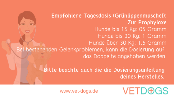 empfohlene Tagesdosis für Grünlippenmuschel, So können Nahrungsergänzungsmittel deinem hund bei Arthrose helfen, www.vet-dogs.de, www.vetdogs.de