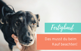 Fertigbarf-beim-Hund-sinnvoll